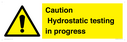 caution-hydrostatic-testing-in-progress~
